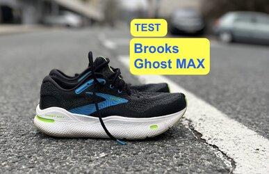 Test Brooks Ghost Max – Prekročí Vaše Očakávania?